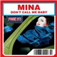 Mina - Don't Call Me Baby